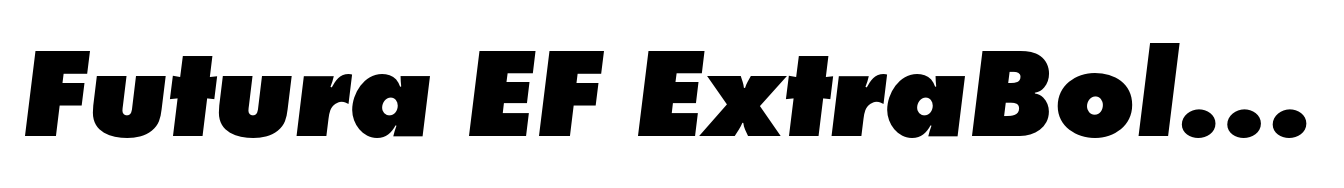 Futura EF ExtraBold Oblique